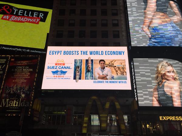 Billboards and (digital out-of-home) DOOH campaigns promoting the inauguration of the new Suez Canal were wtinessed across  New York and London